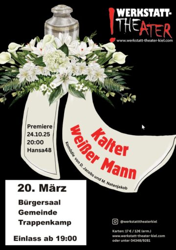 Plakat „Kalter weißer Mann“ am Freitag, 20.3.2026.